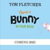 There's a Bunny in Your Book - Fletcher, Tom