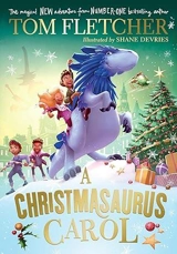 A Christmasaurus Carol - Fletcher, Tom