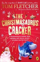 The Christmasaurus Cracker - Fletcher, Tom