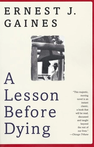 Lesson Before Dying - Ernest J. Gaines