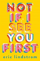 Not If I See You First - Lindstrom, Eric