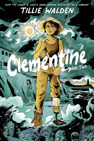 Clementine : Book Two Vol. 2 - Tillie Walden