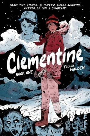 Clementine Book Vol. 1 - Tillie Walden