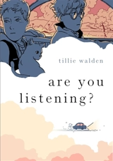 Are You Listening - Tillie Walden
