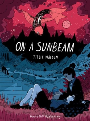 On A Sunbeam - Tillie Walden