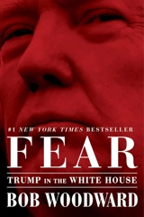Fear : Trump in the White House - Bob Woodward