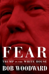 Fear : Trump in the White House - Bob Woodward