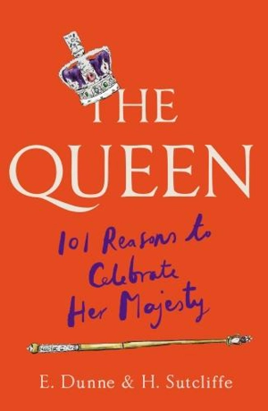 The Queen - Sutcliffe, H