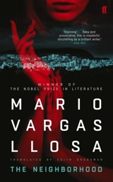 The Neighborhood - Vargas Llosa, Mario/ Grossman, Edith