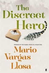 The Discreet Hero - Vargas Llosa, Mario/ Grossman, Edith