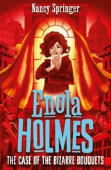 Enola Holmes : The Case of the Bizarre Bouquets Vol. 3 - Nancy Springer