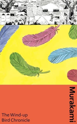 The Wind-Up Bird Chronicle - Murakami, Haruki