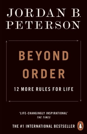 Beyond Order - Peterson, Jordan B.
