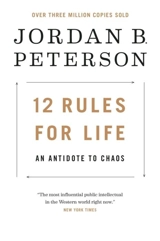 12 Rules for Life - Peterson, Jordan B.