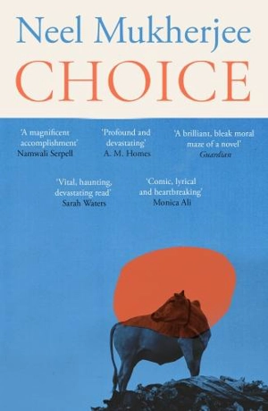 Choice - Neel Mukherjee