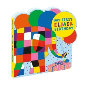 My First Elmer Birthday - Mckee, David