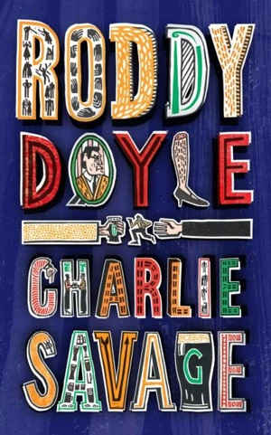 Charlie Savage - Roddy Doyle
