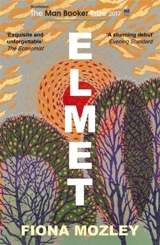 Elmet - Fiona Mozley
