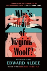 Who's Afraid of Virginia Woolf ? - Edward Albee