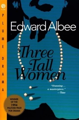 Three Tall Women - Edward Albee