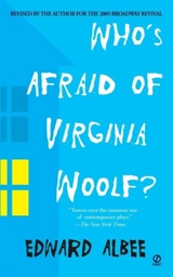 Who's Afraid of Virginia Woolf ? - Edward Albee