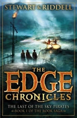 The Edge Chronicles 7 : The Last of the Sky Pirates - Stewart, Paul