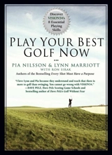 Play Your Best Golf Now - Lynn Marriott