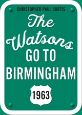 The Watsons Go to Birmingham--1963 : 25th Anniversary Edition - Christopher Paul Curtis