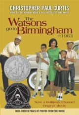 The Watsons Go to Birmingham--1963 : Media Tie-in - Christopher Paul Curtis