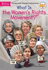 What Is The Women's Rights Movement ? - Deborah Hopkinson