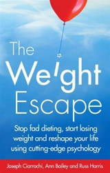 The Weight Escape - Joseph Ciarrochi