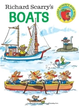 Richard Scarry's Boats - Scarry, Richard (ill)