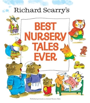 Best Nursery Tales Ever - Richard Scarry