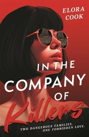 In the Company of Killers - Cook, Elora