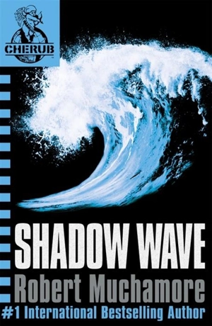 Shadow Wave Vol. 12 - Robert Muchamore