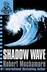 Shadow Wave Vol. 12 - Robert Muchamore