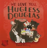 We Love You, Hugless Douglas ! - Melling, David