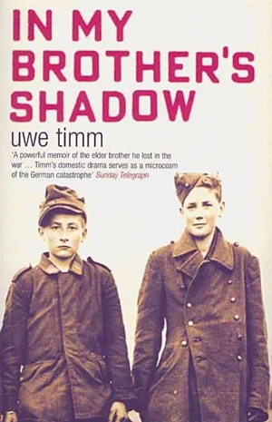 In My Brother's Shadow - Uwe Timm