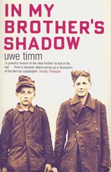 In My Brother's Shadow - Uwe Timm