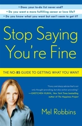Stop Saying You're Fine - Mel Robbins