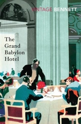 The Grand Babylon Hotel - Arnold Bennett