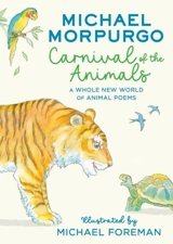 Carnival of the Animals - Morpurgo, Michael, M.b.e.