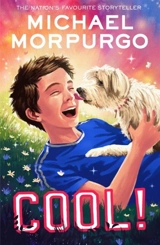 Cool ! - Morpurgo, Michael, M.b.e.