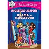 Drama at Mouseford : Mouseford Academy Vol. 1 - Stilton, Thea
