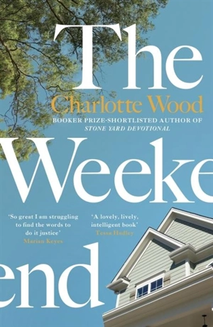 The Weekend - Charlotte Wood