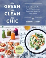 Tres Green, Tres Clean, Tres Chic - Rebecca Leffler