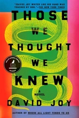 Those We Thought We Knew - Joy, David
