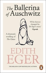 The Ballerina of Auschwitz - Edith Eva Eger