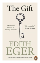 The Gift - Edith Eva Eger
