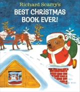 Richard Scarry's Best Christmas Book Ever ! - Richard Scarry